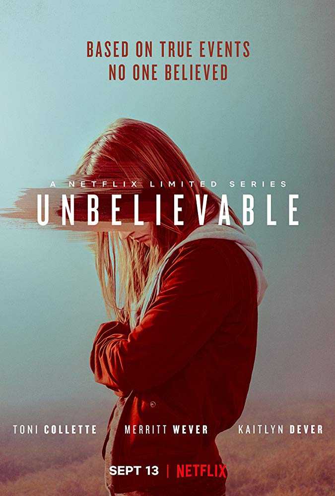مشاهدة مسلسل Unbelievable موسم 1 حلقة 1