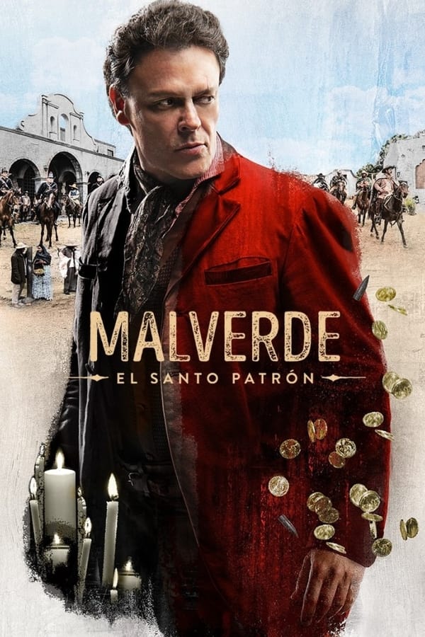 مشاهدة مسلسل Malverde: El Santo Patron موسم 1 حلقة