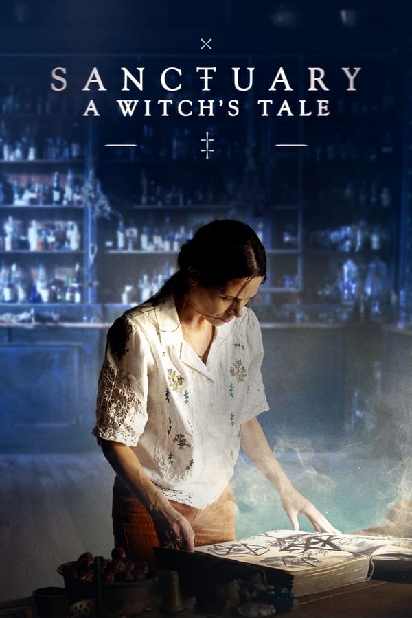 مشاهدة مسلسل Sanctuary: A Witch’s Tale موسم 1 حلقة 7