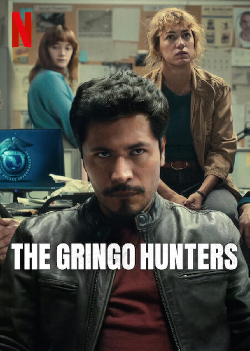 مسلسل The Gringo Hunters موسم 1 حلقة 12 والأخيرة